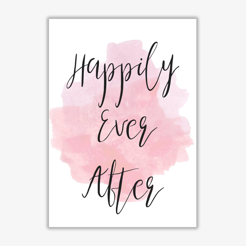 Happily Ever After Pink - Painting, No Frame, 85 cm H x 60 cm W x 1 cm D