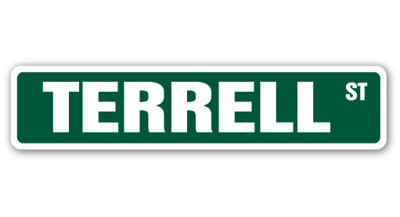 Terrell Street Sign Heavy Duty Plastic 4" X 18"