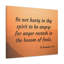 Thy Spirit Ecclesiastes 7:9 1 Piece Wrapped Canvas Wall Art-789530145