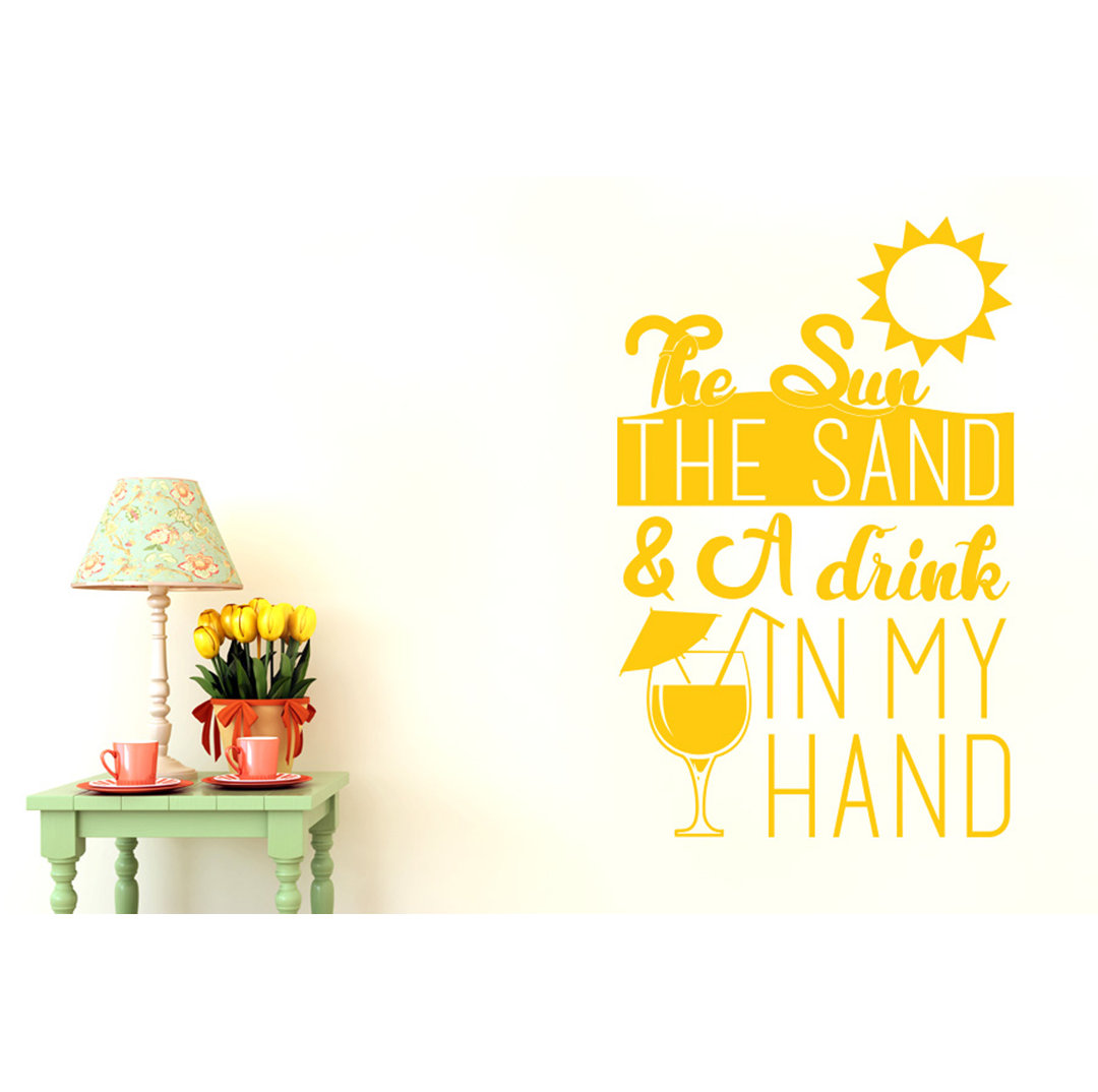 The Sun The Sand And A Drink In My Hand Wall Sticker