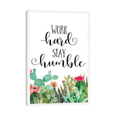 Work Hard Stay Humble - Print on Canvas