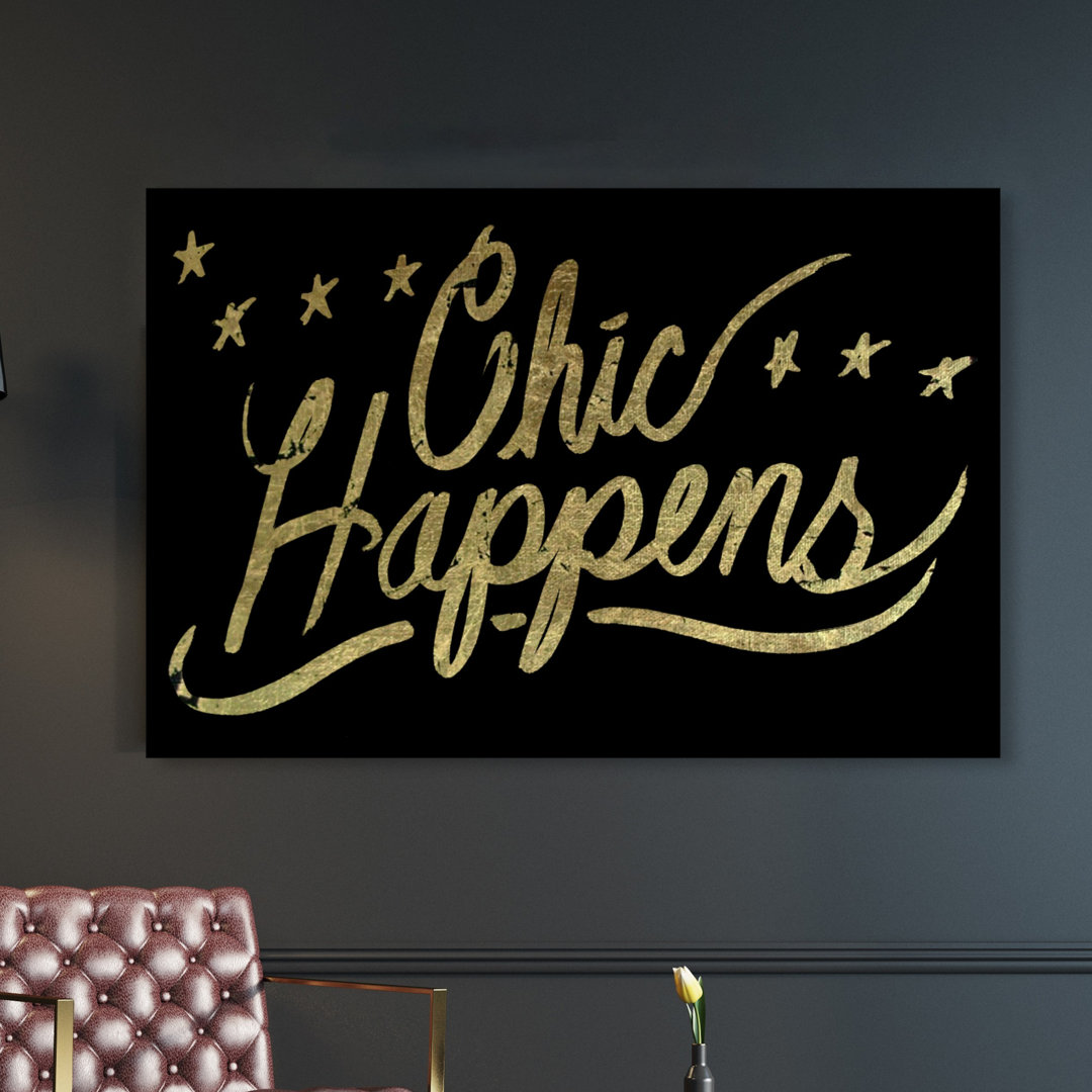 'Chic Happens' Typography on Wrapped Canvas
