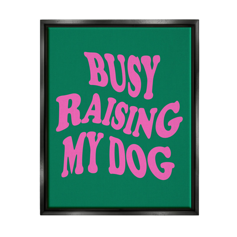 Cadre flottant «Raising My Dog» par House of Lulu, H 21 po x l 17 po x P 1,7 po, Cadre flottant noir de jais