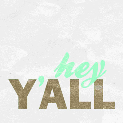 Hey Yall 2