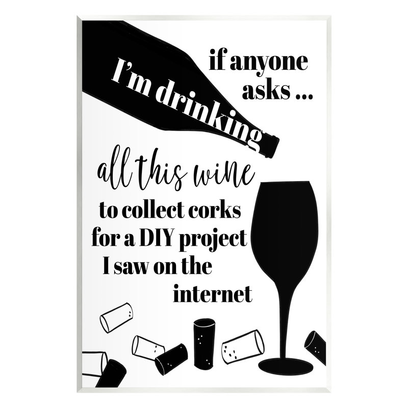 «Funny Wine DIY» par Anna Quach, H 15 po x l 10 po x P 0,5 po