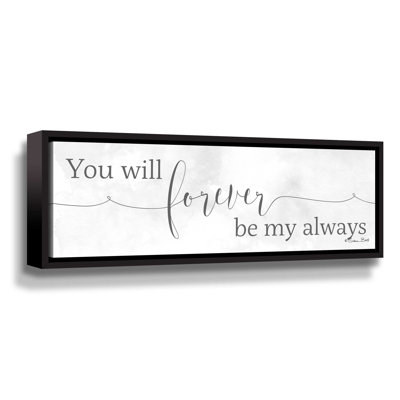 " Forever Be My Always "