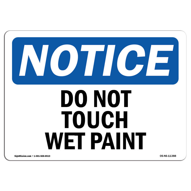 Panneau «Do Not Touch Wet Paint»