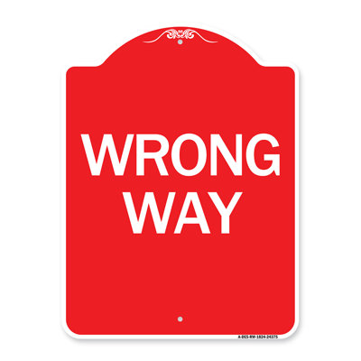 Signmission Designer Series Sign - Wrong Way/24375