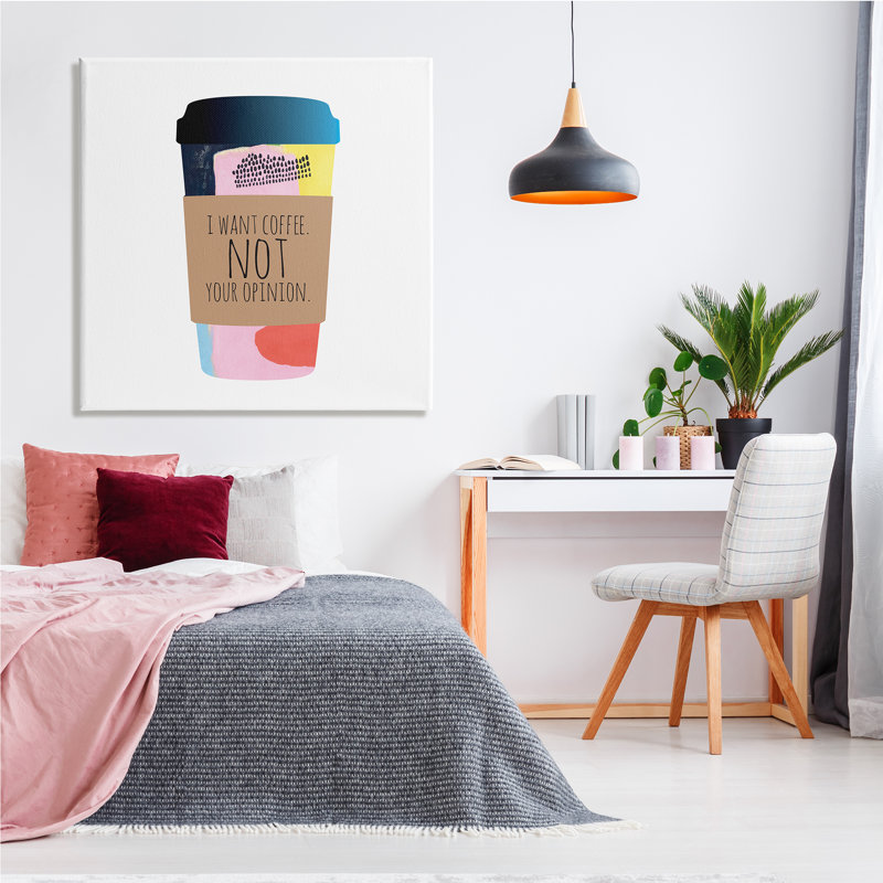 «Want Coffee Not Your Avis» par Jennifer Mccully, H 36 po x l 36 po x P 1,5 po