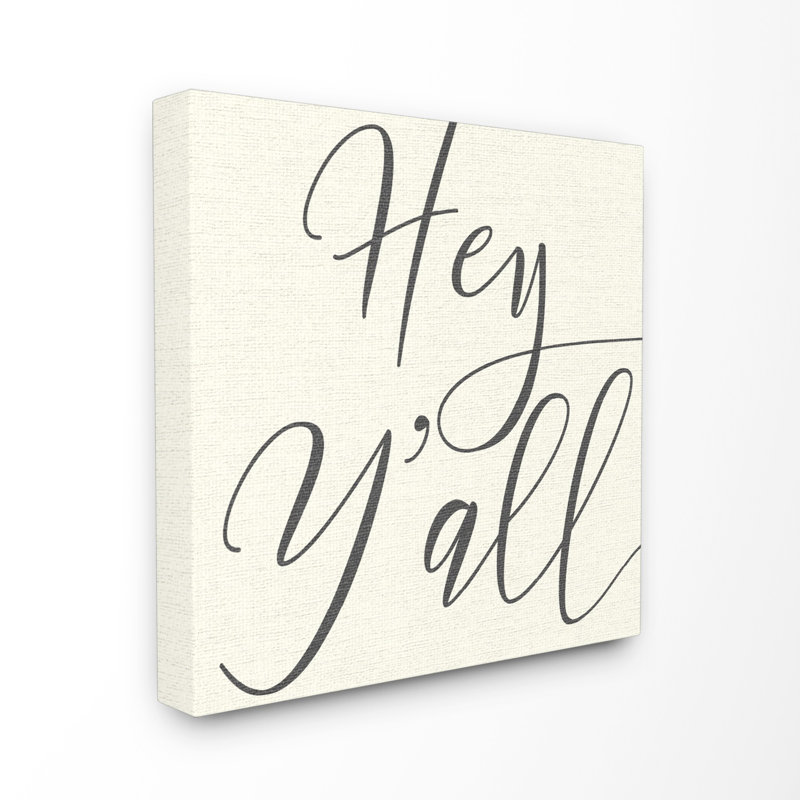 «Hey Y» par Daphne Polselli, reproduction d'art textuel sur toile, H 24 po x l 24 po x P 1,5 po, Toile