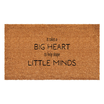 It takes a big heart to help shape little minds Doormat -  Trinx, 5EFE7224BE12473AA4B3AC085F1D1ECC