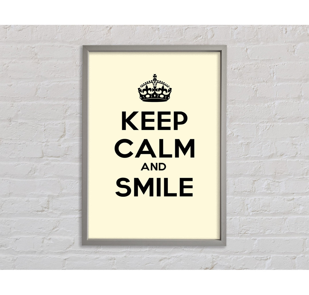 Keep Calm Smile Cream Gerahmter Druck