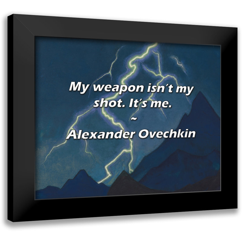 Citation d'Alexander Ovechkin: Mon arme n'est pas mon tir. C'est moi.