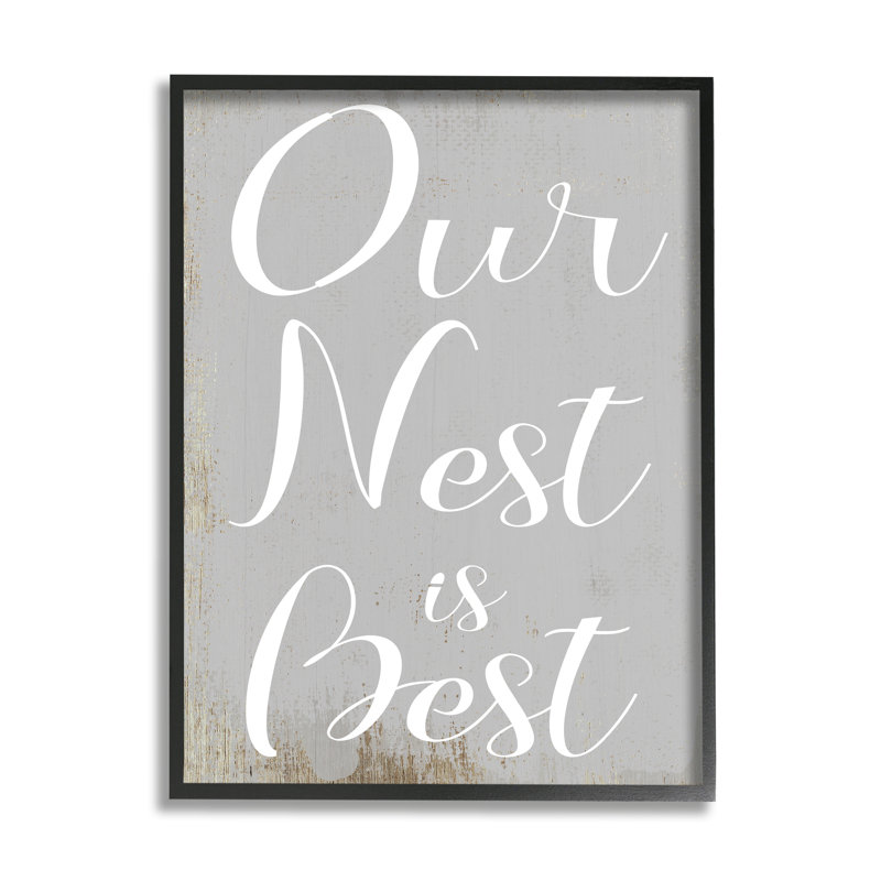 «Rustic Our Nest Is Best Expression Home Nursery» par Daphne Polselli - Art textuel, H 20 po x l 16 po