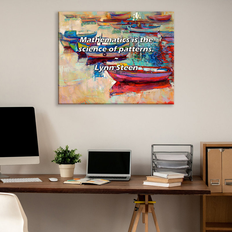 Artsy Quote "Mathematics is the science of patterns." By Lynn Steen Gallery Wrapped Canvas, 17" H x 24" W