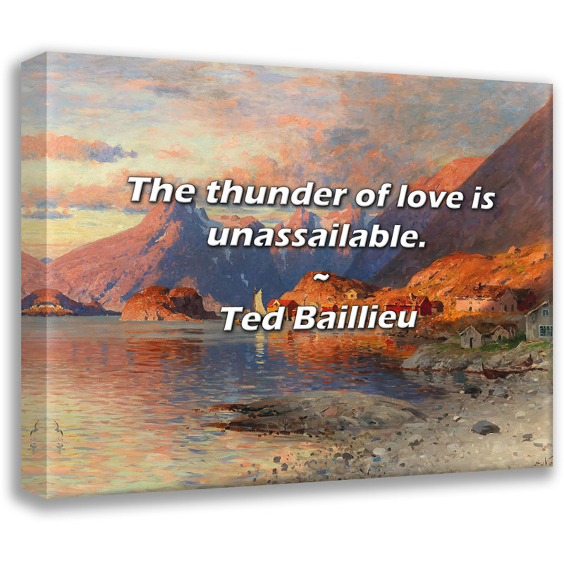 Citation de Ted Baillieu: Le tonnerre de l'amour n'est pas disponible., H 15 po x l 18 po