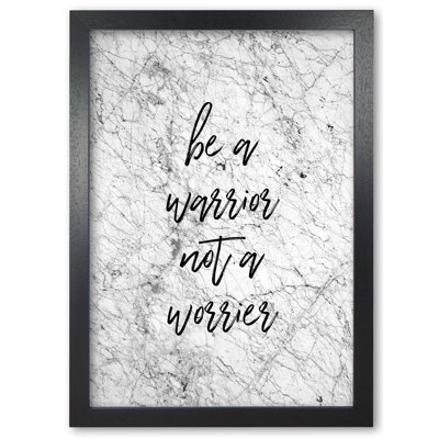 Be A Warrior - Print