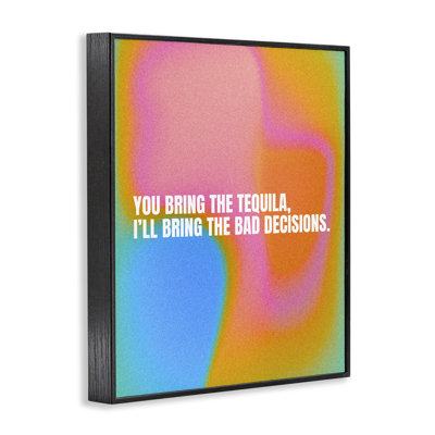  Téquila & Bad Decisions, estampe numérique encadrée par House of Lulu