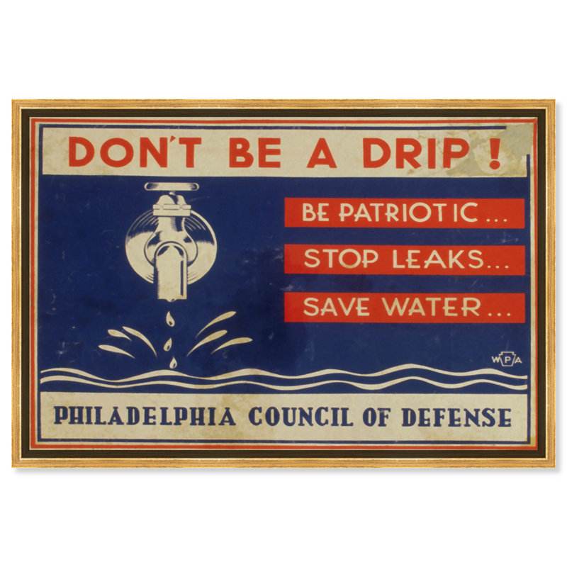 Don't Be a Drip - reproduction d'art, Toile encadrée d'or