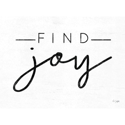 Find Joy par Jaxn Blvd. - Art textuel sur toile tendue