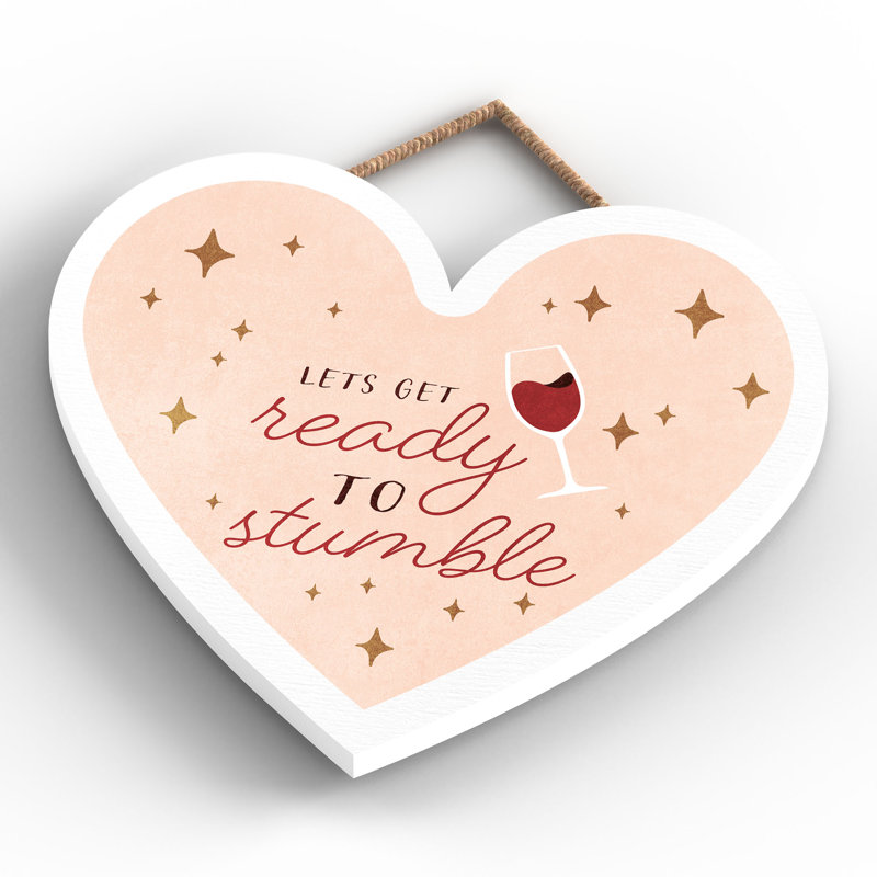 Xmas Lets Get Ready to Stumble Wooden Heart Plaque, 16cm H x 17cm W x 0.9cm D