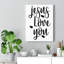 Jesus Loves You - Wrapped Canvas Print-1585295220