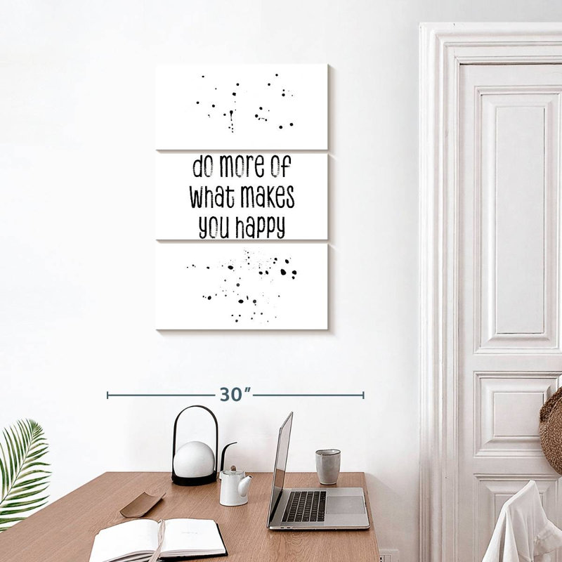 Tergel Do More Of What Makes You Happy, H 32 po x l 20 po