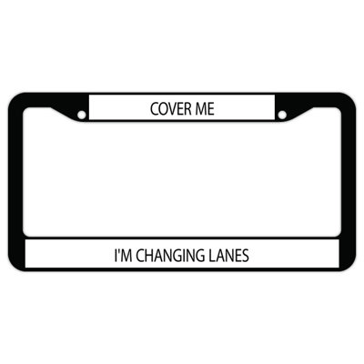 Cadre de plaque Cover Me I'm change