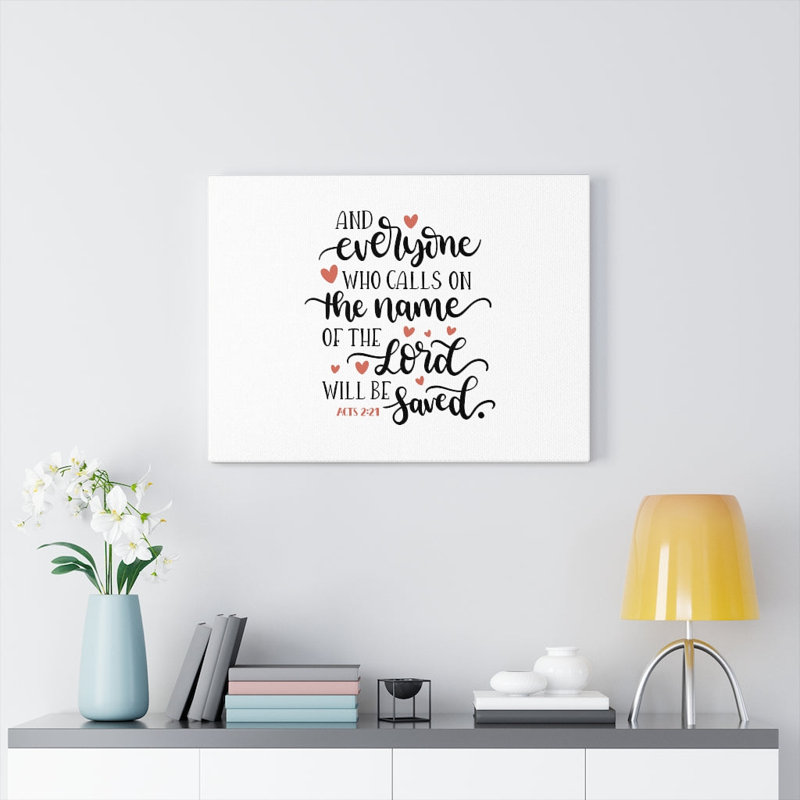 Will Be Saved Acts 2:21 - Wrapped Canvas Print