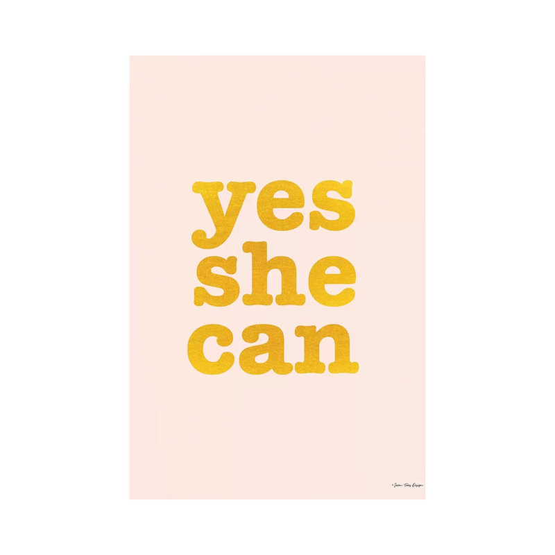 Yes She Can - Print on Canvas, Wrapped Canvas, 101.6cm H x 66.04cm W x 3.81cm D