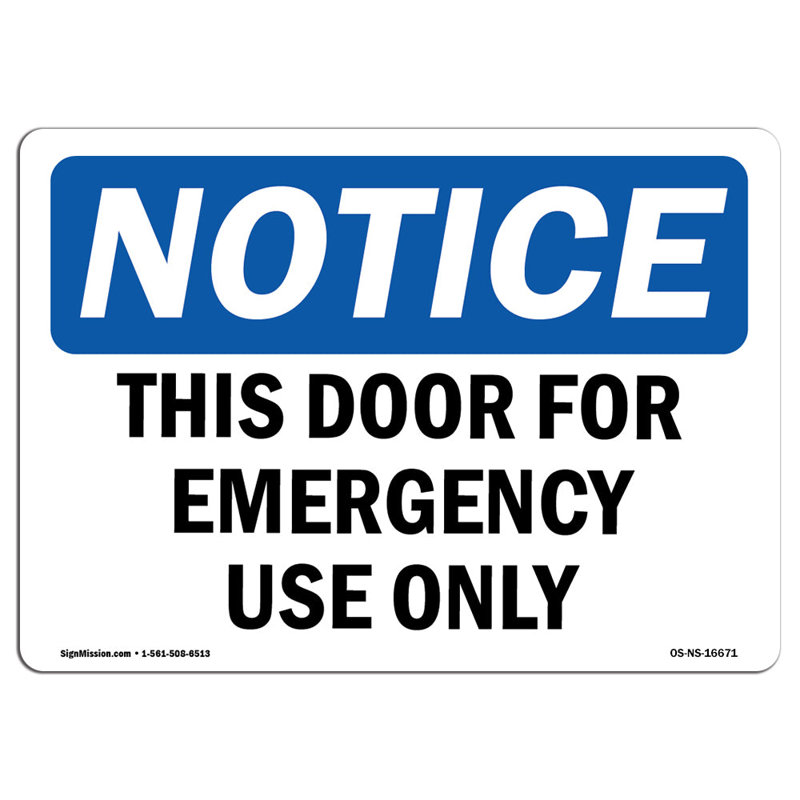 Osha Remarquez cette porte pour une utilisation d'urgence seulement