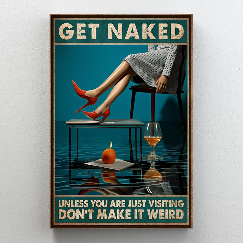 «Get Nake Dont Make It Weird», reproduction d'art graphique sur toile tendue 1 pièce, H 36 po x l 24 po x P 1,25 po