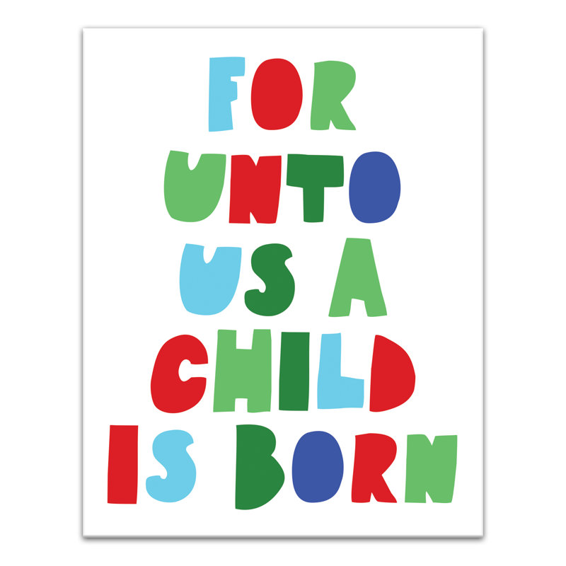 Art sur toile «For Unto Us a Child Is Born» par lavallee