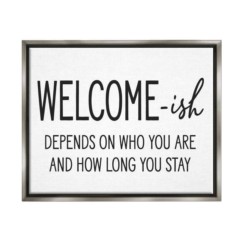 Art textuel sur toile, "Welcome-Ish", H 17 po x l 21 po x P 1,7 po, Cadre flottant gris lustré