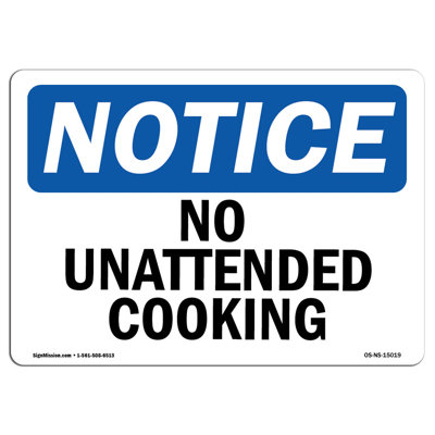 No Unattended Cooking Sign