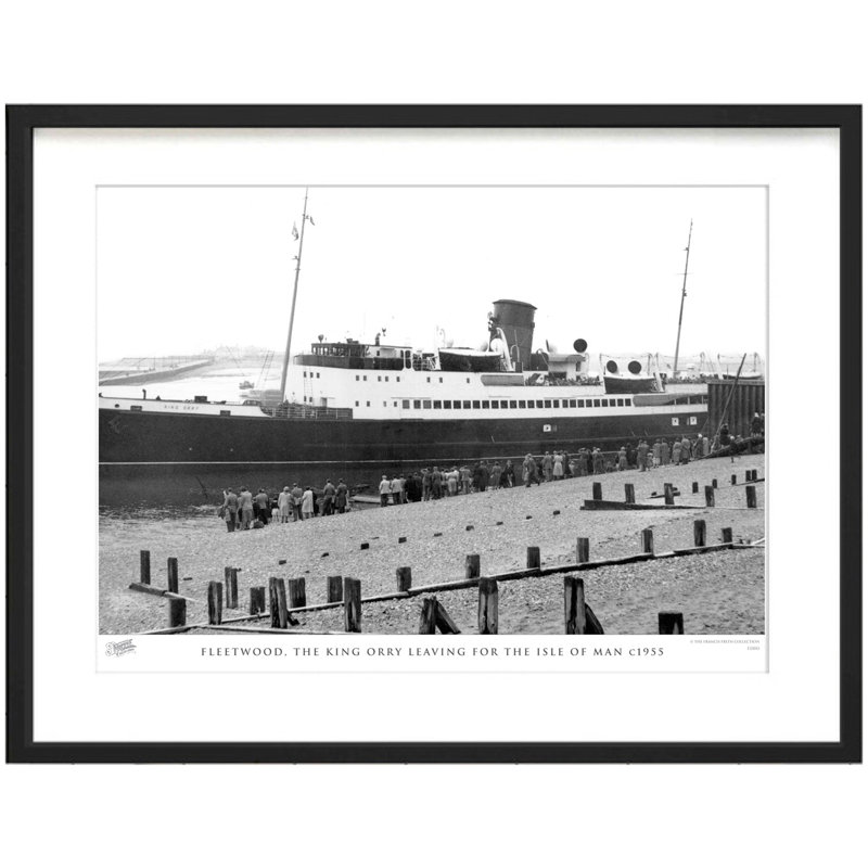 Fleetwood, The King Orry Leaving For The Isle Of Man C1955 - Single Picture Frame Print, 60cm H x 80cm W x 2.3cm D