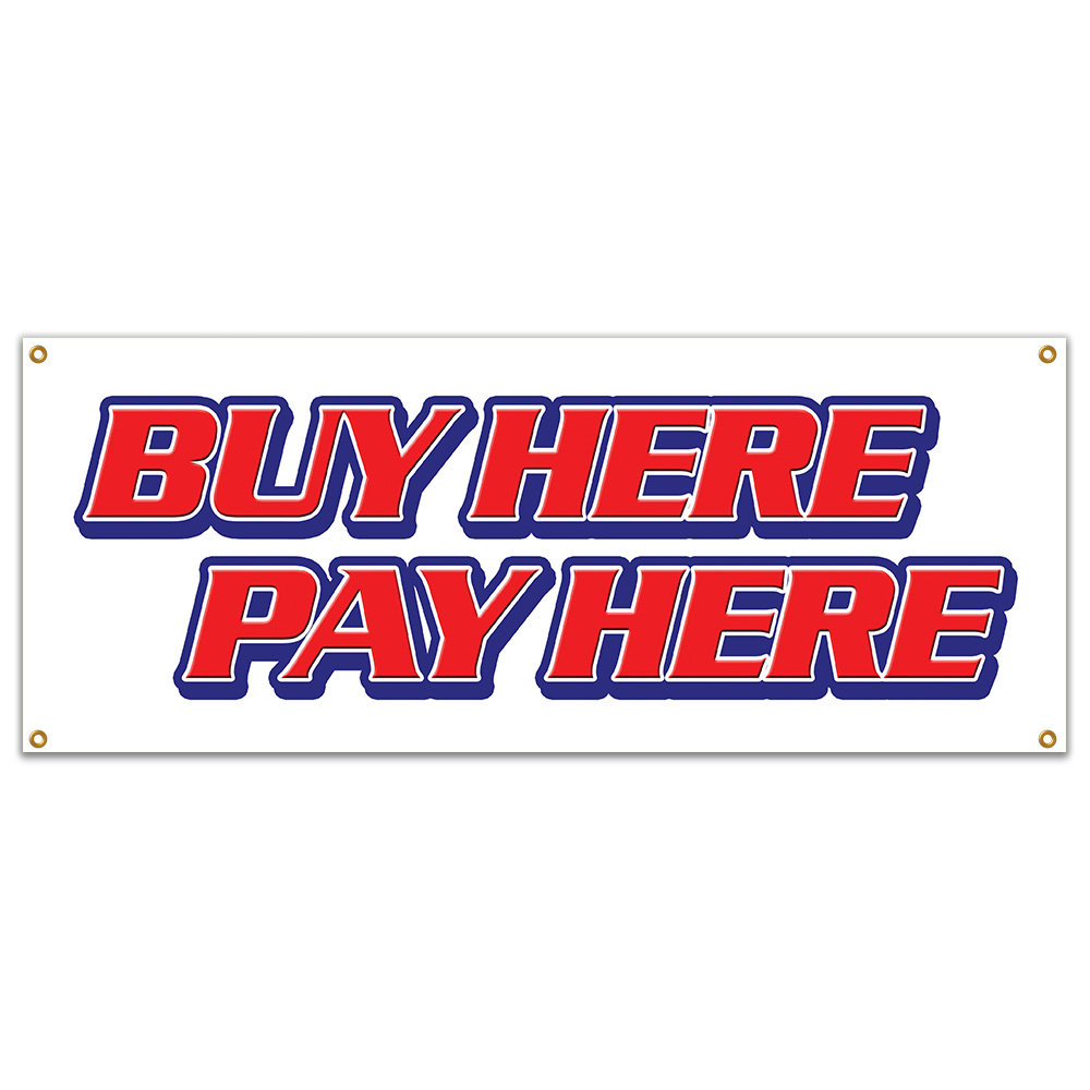 SignMission Buy Here Pay Here Banner Sign Wayfair