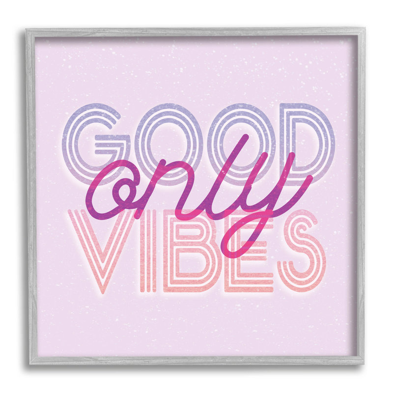 Good Good Vibes Only, art numérique par estampe numérique par Lil 'Rue, H 17 po x l 17 po x P 1,5 po