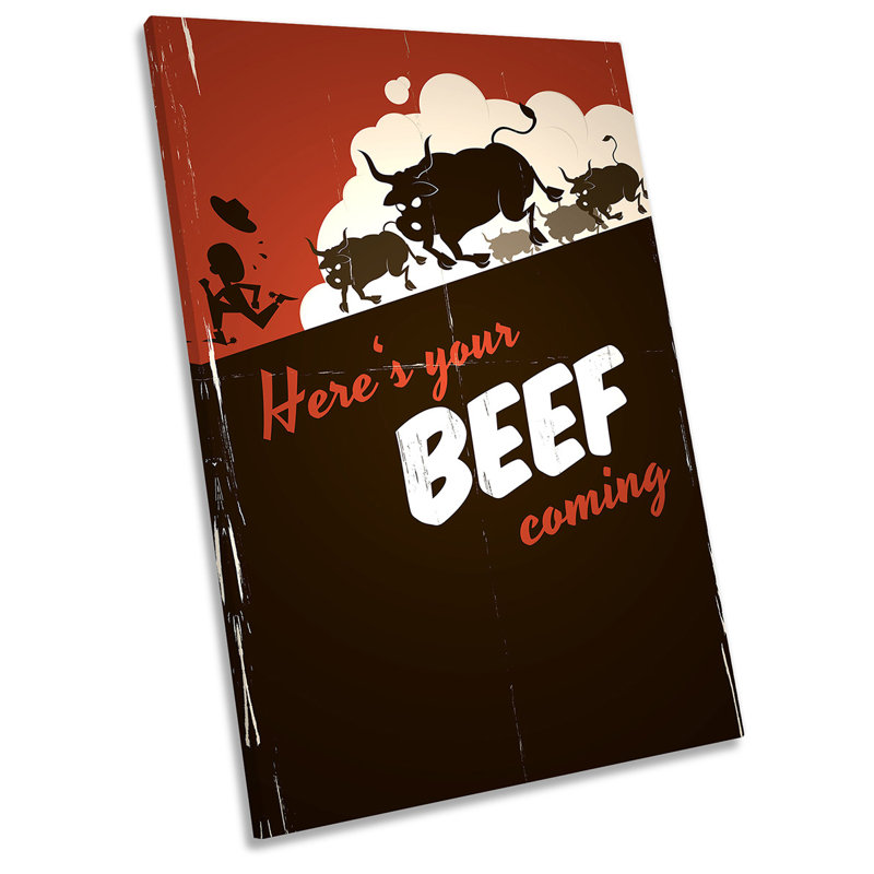 Kitchen Here's Comes Beef - Wrapped Canvas Print, 45.7cm H x 30.5cm W x 2cm D