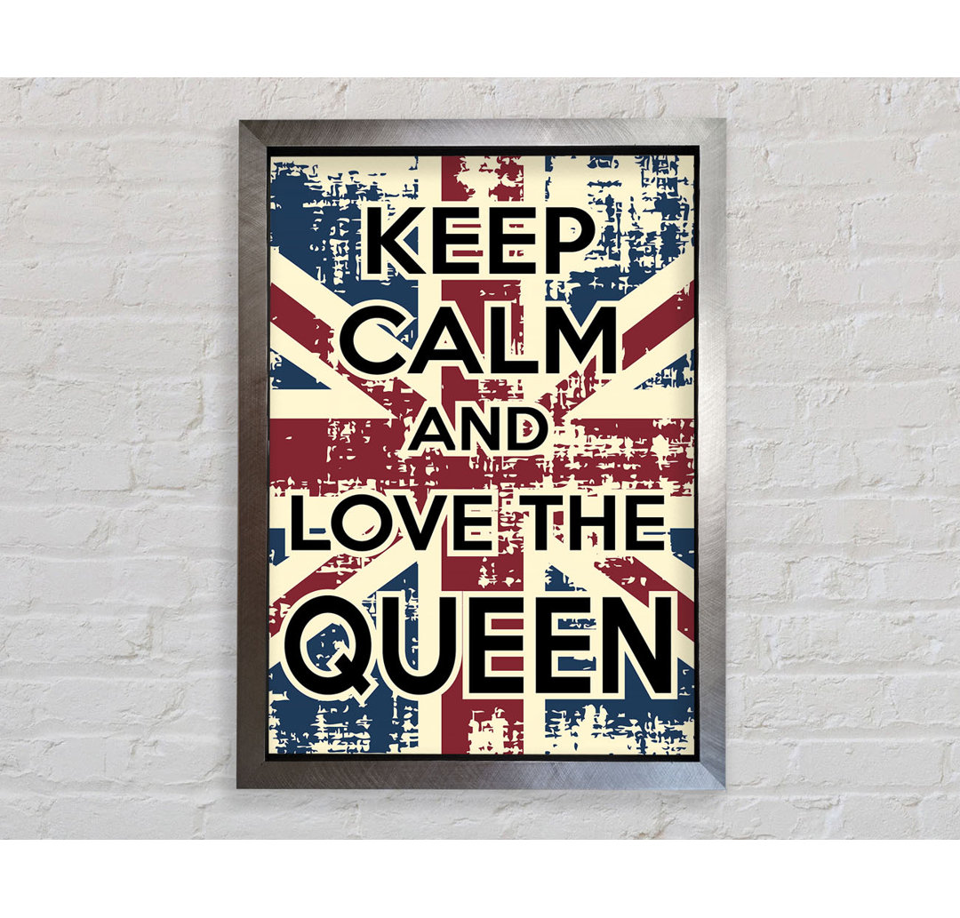 Keep Calm Love The Gerahmter Druck Wandkunst