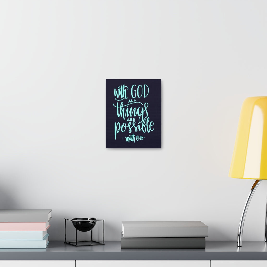 With God All Things Matthew 19:26 - Wrapped Canvas Typography