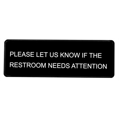 Please Let Us Know If the Restroom Needs Attention Sign