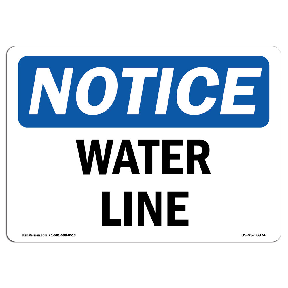 SignMission Osha Notice Water Line Sign | Wayfair