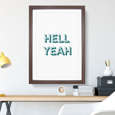 Hell Yeah - Picture Frame Typography