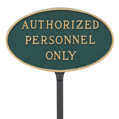 Authorized Personnel Only Statement Garden Sign