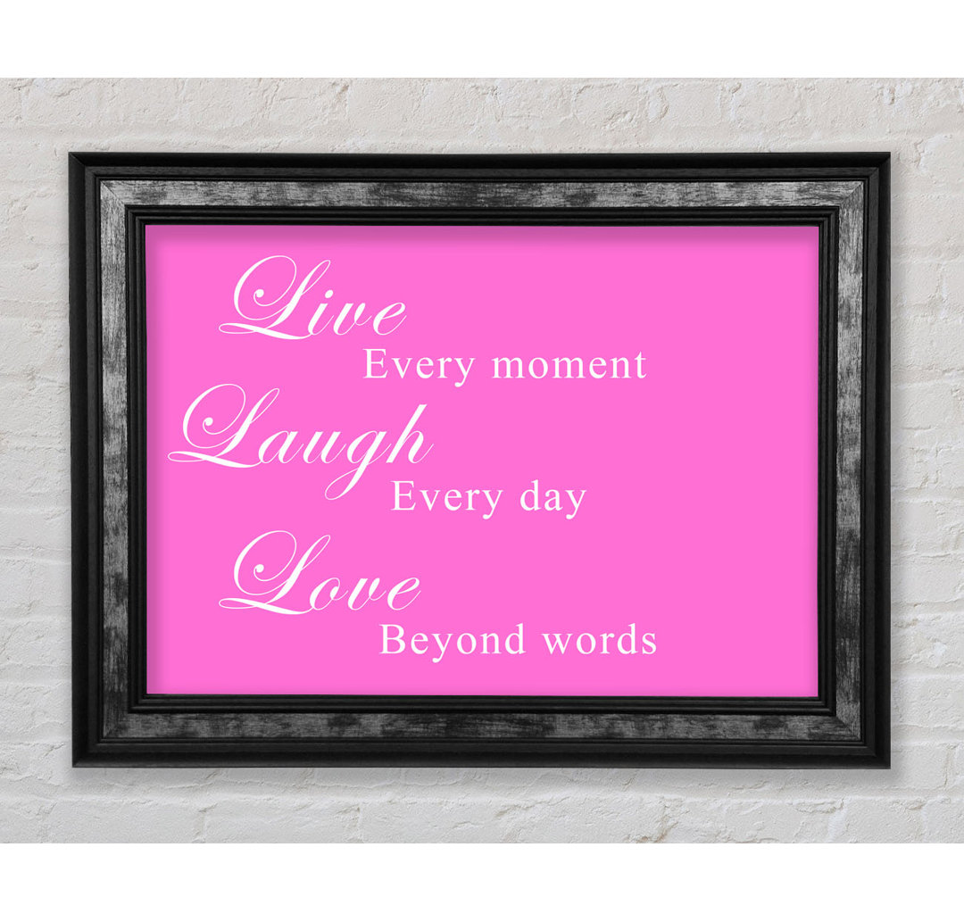 Liebe Zitat Live Laugh Love Vivid Pink - Druck