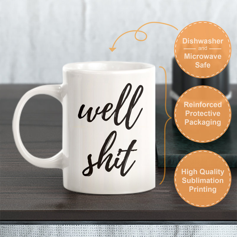 Tasse à café Well Shit