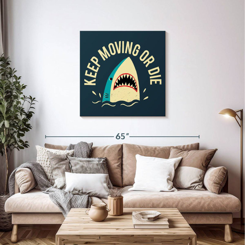 Crowle Keep Moving Or Die, 36" H x 36" W