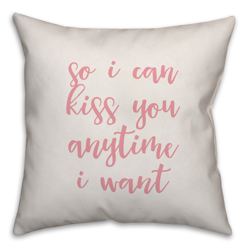  Coussin So I Can Kiss You Anytime I Want, Blanc / rose, Coussin décoratif