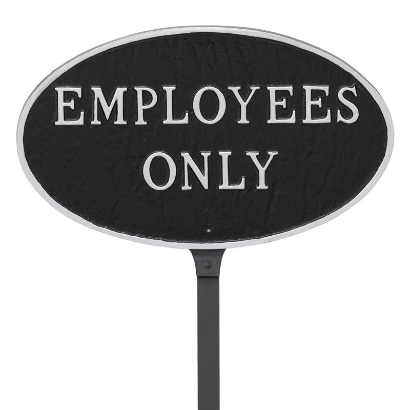 Enseigne de jardin seulement déclaration du personnel, Noir / argent, H 8,5 po x l 13 po x P 0,25 po